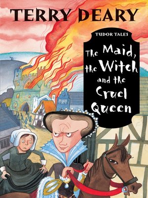 cover image of The Maid, the Witch and the Cruel Queen